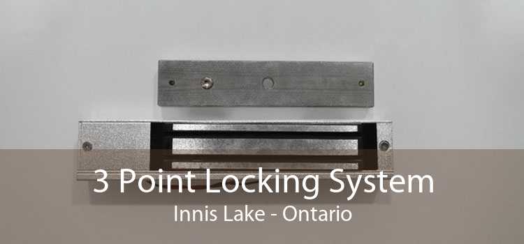 3 Point Locking System Innis Lake - Ontario
