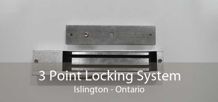 3 Point Locking System Islington - Ontario
