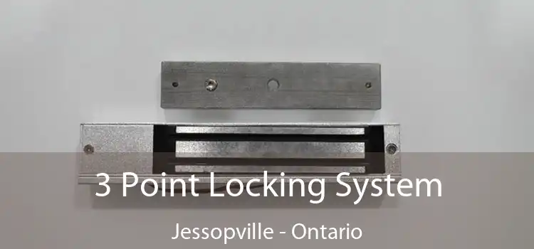 3 Point Locking System Jessopville - Ontario