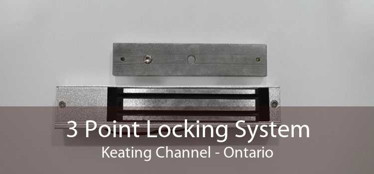 3 Point Locking System Keating Channel - Ontario