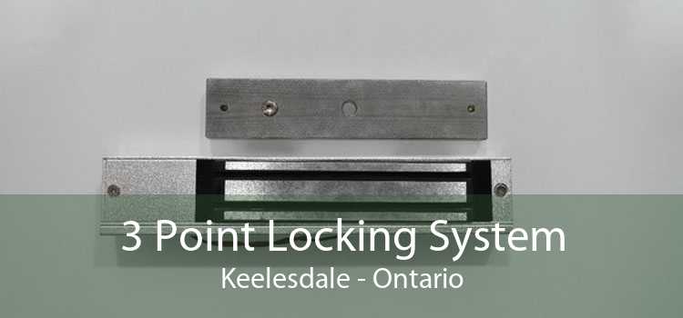 3 Point Locking System Keelesdale - Ontario