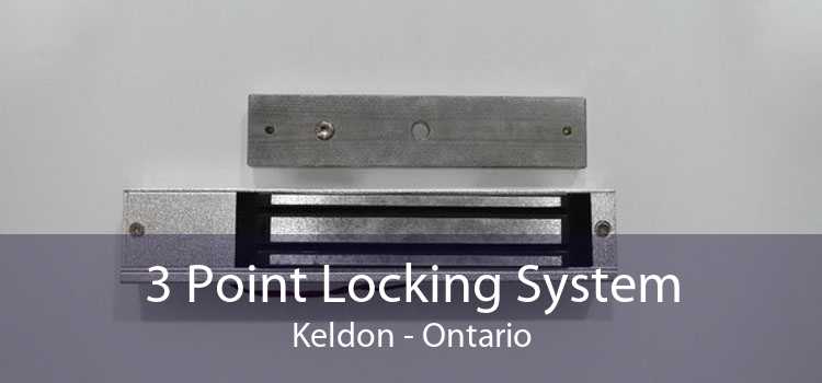 3 Point Locking System Keldon - Ontario