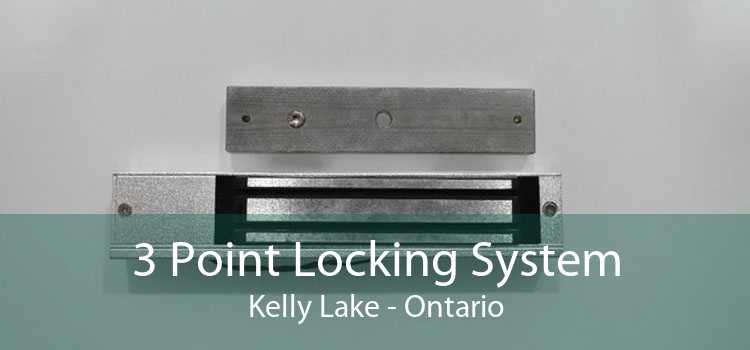 3 Point Locking System Kelly Lake - Ontario