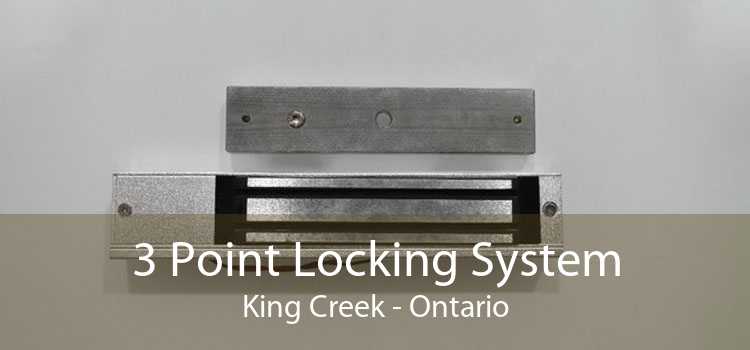 3 Point Locking System King Creek - Ontario