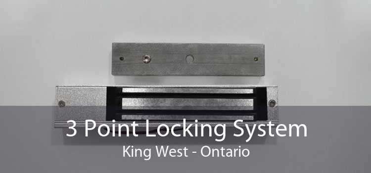 3 Point Locking System King West - Ontario