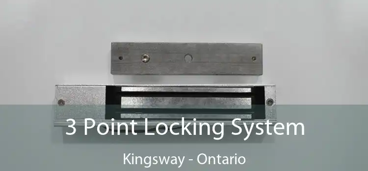 3 Point Locking System Kingsway - Ontario