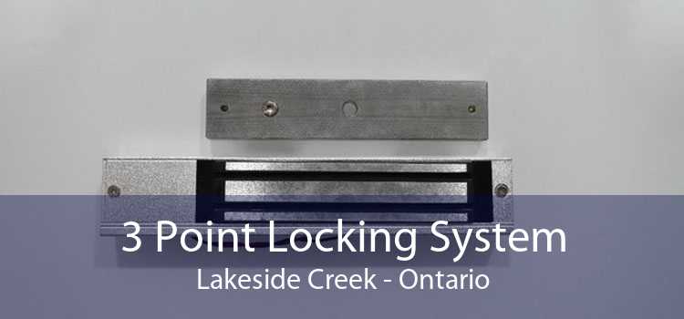 3 Point Locking System Lakeside Creek - Ontario