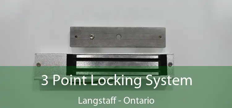 3 Point Locking System Langstaff - Ontario