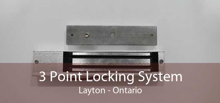 3 Point Locking System Layton - Ontario