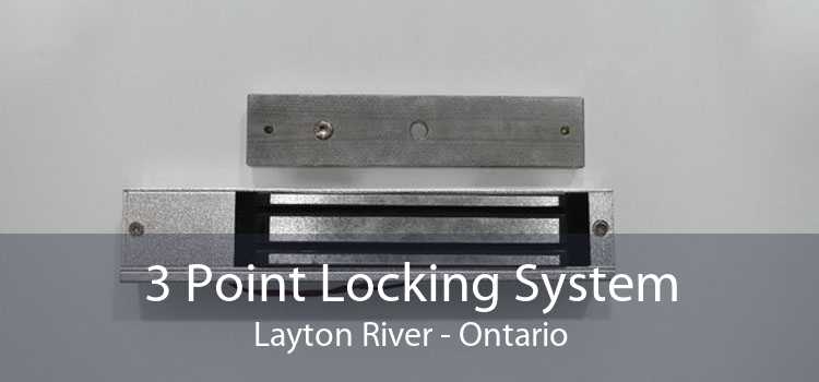 3 Point Locking System Layton River - Ontario
