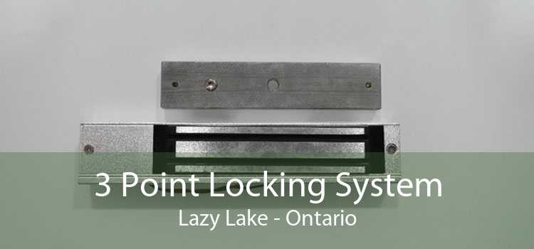 3 Point Locking System Lazy Lake - Ontario