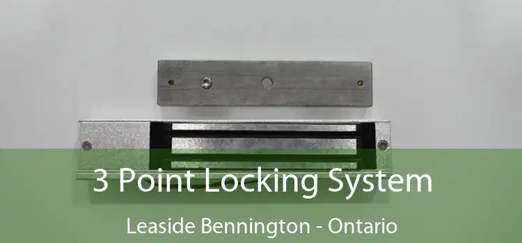 3 Point Locking System Leaside Bennington - Ontario