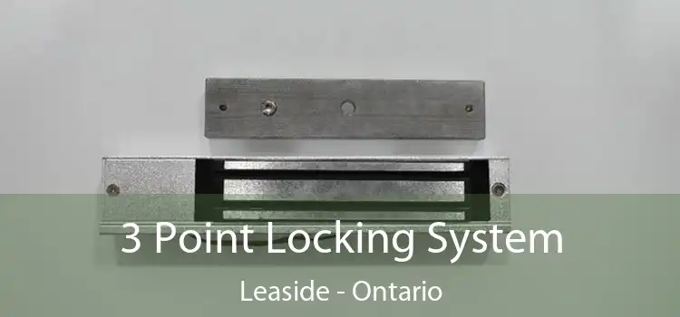 3 Point Locking System Leaside - Ontario