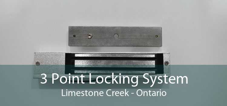 3 Point Locking System Limestone Creek - Ontario