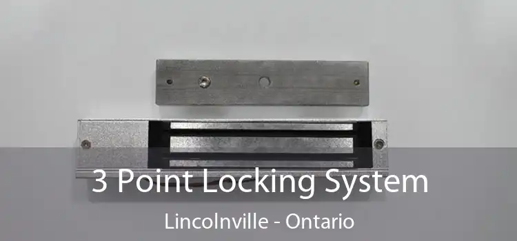 3 Point Locking System Lincolnville - Ontario