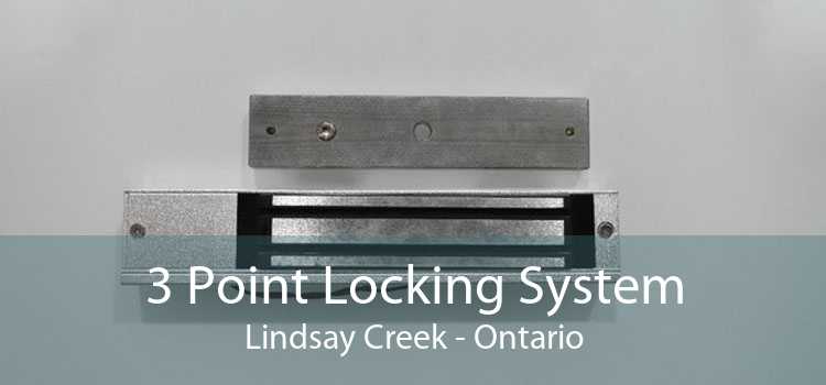 3 Point Locking System Lindsay Creek - Ontario