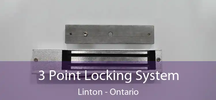 3 Point Locking System Linton - Ontario
