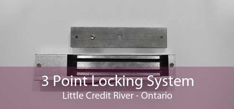 3 Point Locking System Little Credit River - Ontario