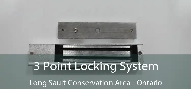 3 Point Locking System Long Sault Conservation Area - Ontario