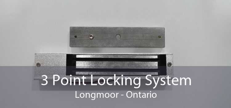 3 Point Locking System Longmoor - Ontario