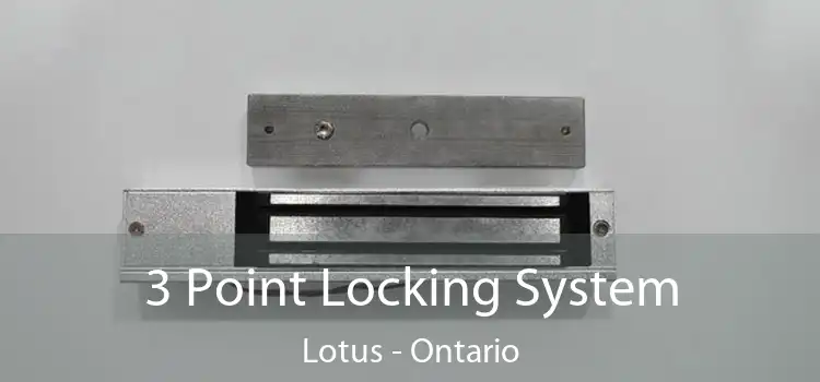 3 Point Locking System Lotus - Ontario