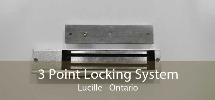 3 Point Locking System Lucille - Ontario