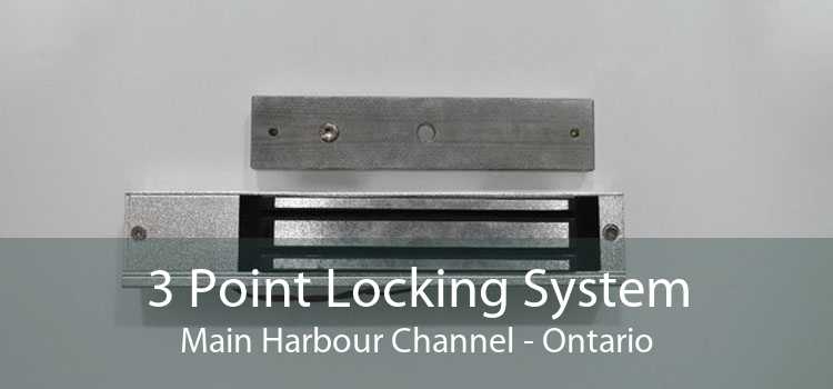 3 Point Locking System Main Harbour Channel - Ontario
