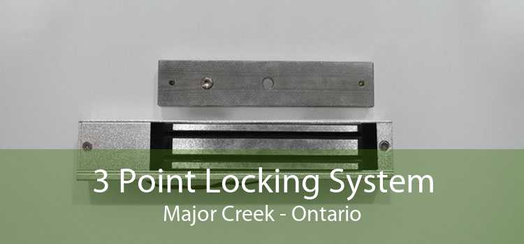 3 Point Locking System Major Creek - Ontario