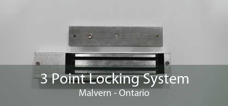 3 Point Locking System Malvern - Ontario