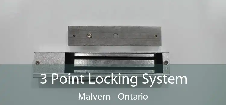 3 Point Locking System Malvern - Ontario
