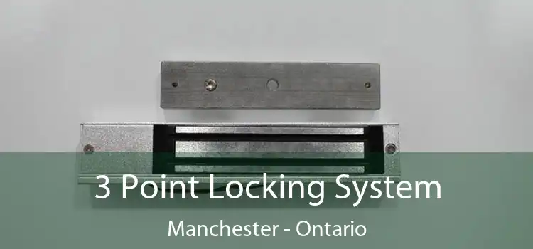 3 Point Locking System Manchester - Ontario
