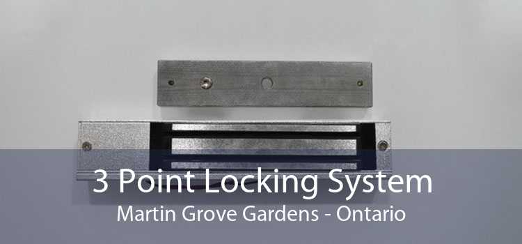 3 Point Locking System Martin Grove Gardens - Ontario