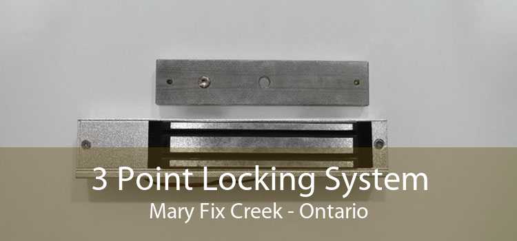 3 Point Locking System Mary Fix Creek - Ontario