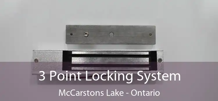 3 Point Locking System McCarstons Lake - Ontario