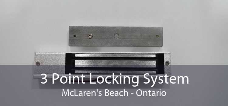 3 Point Locking System McLaren's Beach - Ontario
