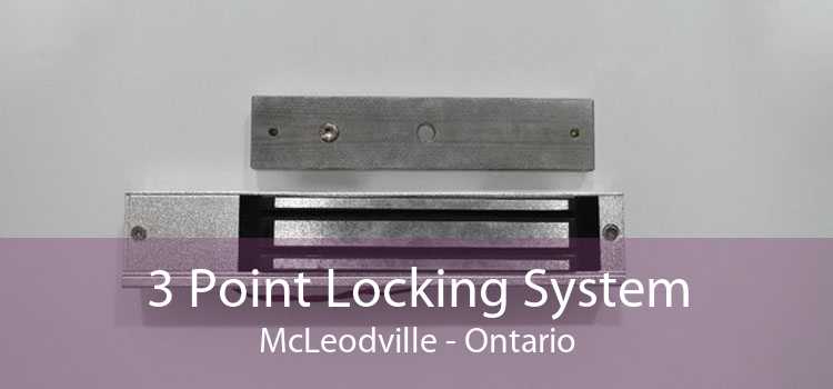 3 Point Locking System McLeodville - Ontario