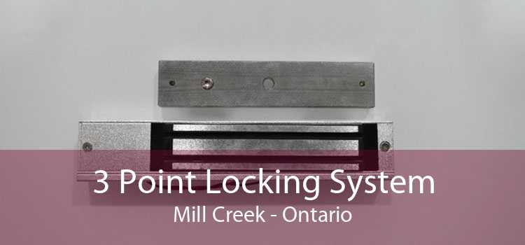 3 Point Locking System Mill Creek - Ontario