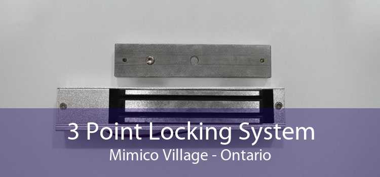 3 Point Locking System Mimico Village - Ontario