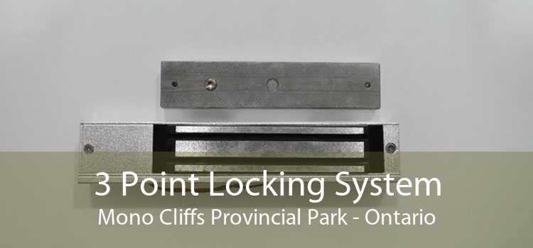 3 Point Locking System Mono Cliffs Provincial Park - Ontario