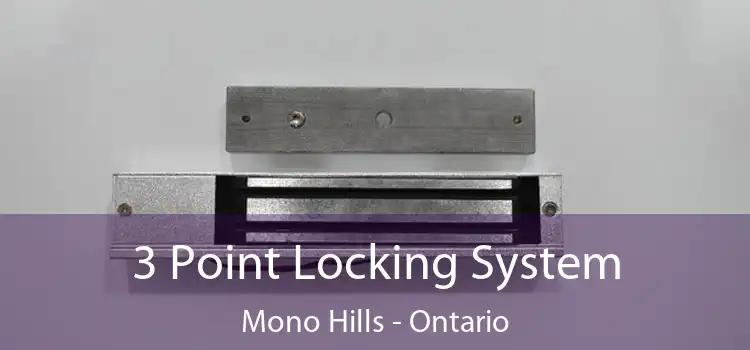 3 Point Locking System Mono Hills - Ontario