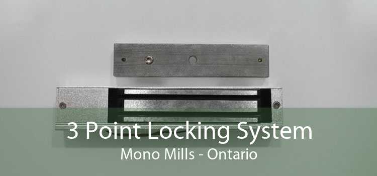 3 Point Locking System Mono Mills - Ontario
