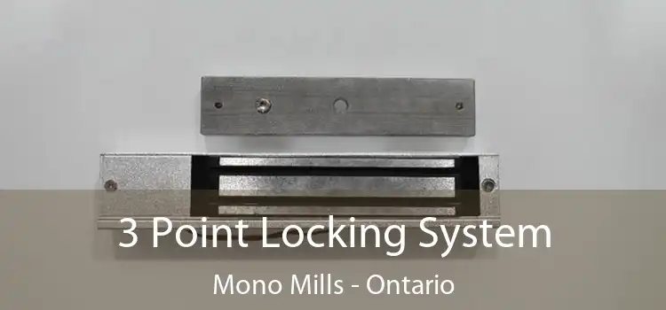 3 Point Locking System Mono Mills - Ontario
