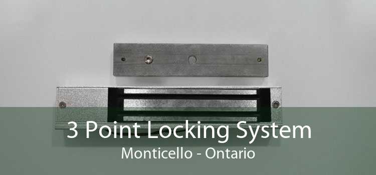 3 Point Locking System Monticello - Ontario
