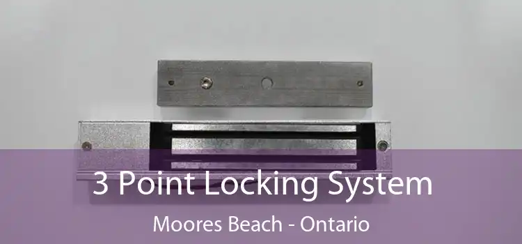 3 Point Locking System Moores Beach - Ontario