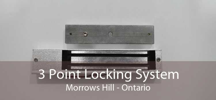 3 Point Locking System Morrows Hill - Ontario