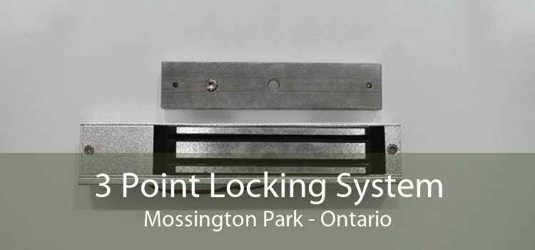 3 Point Locking System Mossington Park - Ontario
