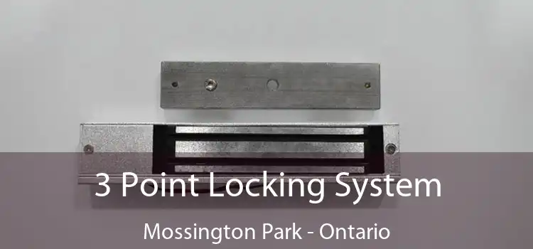 3 Point Locking System Mossington Park - Ontario