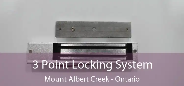 3 Point Locking System Mount Albert Creek - Ontario