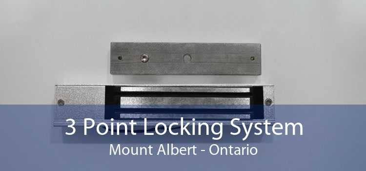 3 Point Locking System Mount Albert - Ontario