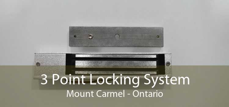 3 Point Locking System Mount Carmel - Ontario